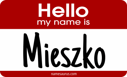 Hello my name is Mieszko png download