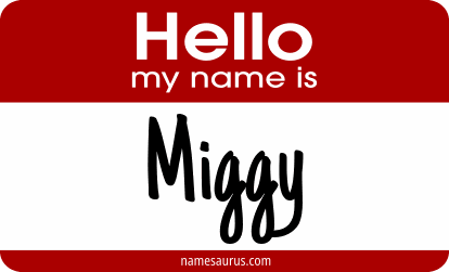 Hello my name is Miggy png download