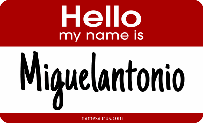 Hello my name is Miguelantonio png download
