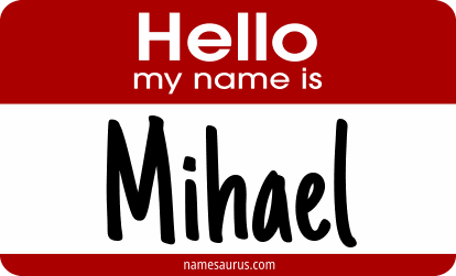 Hello my name is Mihael png download