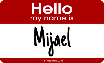 Hello my name is Mijael png download