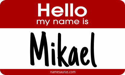 Hello my name is Mikael png download