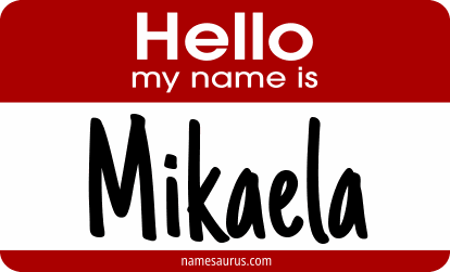 Hello my name is Mikaela png download