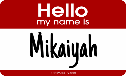 Hello my name is Mikaiyah png download