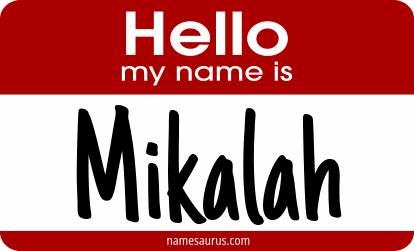 Hello my name is Mikalah png download