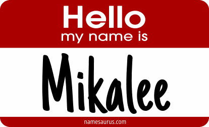 Hello my name is Mikalee png download