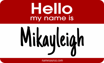 Hello my name is Mikayleigh png download