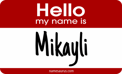 Hello my name is Mikayli png download