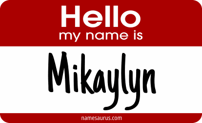 Hello my name is Mikaylyn png download