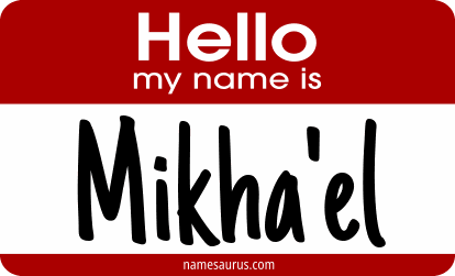 Hello my name is Mikha'el png download