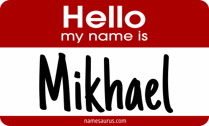 Hello my name is Mikhael png download