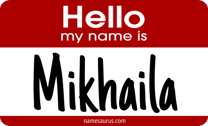 Hello my name is Mikhaila png download