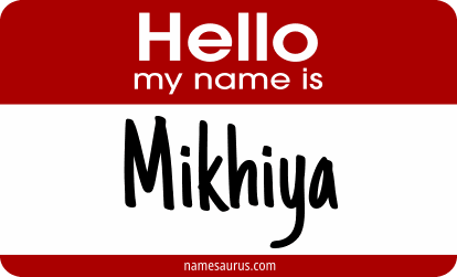 Hello my name is Mikhiya png download