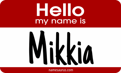 Hello my name is Mikkia png download