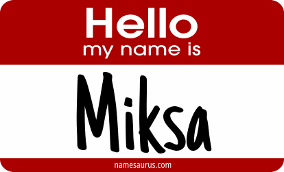 Hello my name is Miksa png download
