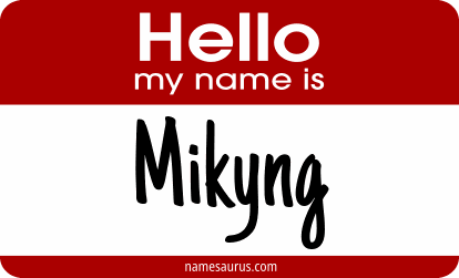 Hello my name is Mikyng png download