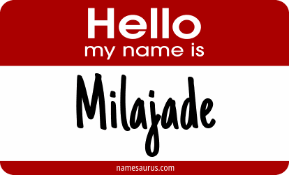 Hello my name is Milajade png download