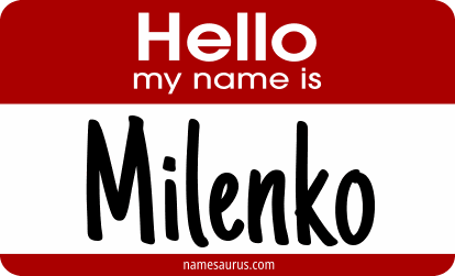 Hello my name is Milenko png download