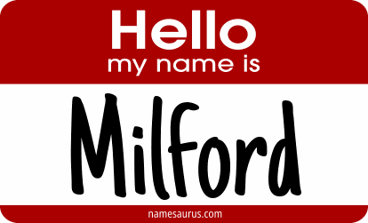 Hello my name is Milford png download