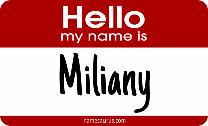 Hello my name is Miliany png download