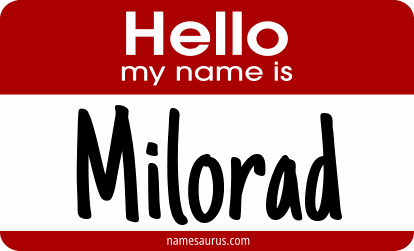 Hello my name is Milorad png download