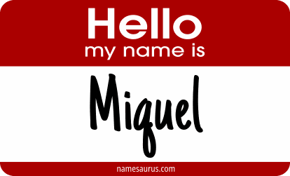 Hello my name is Miquel png download