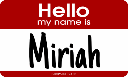 Hello my name is Miriah png download