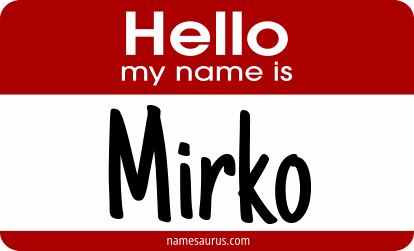 Hello my name is Mirko png download