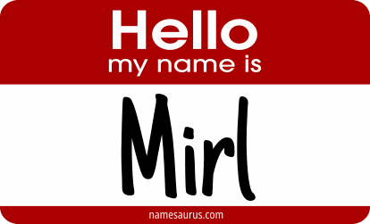 Hello my name is Mirl png download