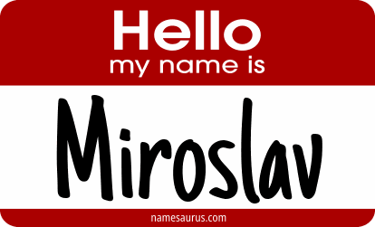 Hello my name is Miroslav png download