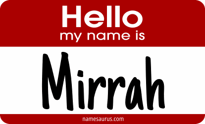 Hello my name is Mirrah png download