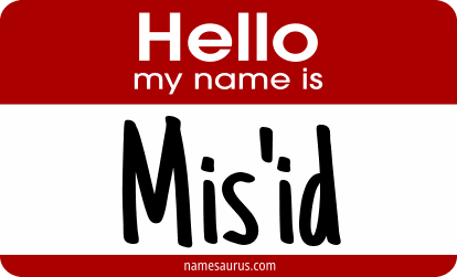 Hello my name is Mis'id png download