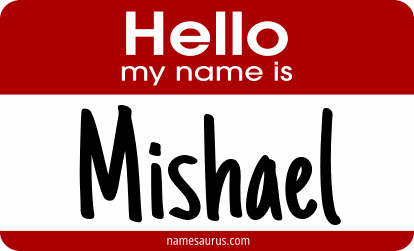 Hello my name is Mishael png download