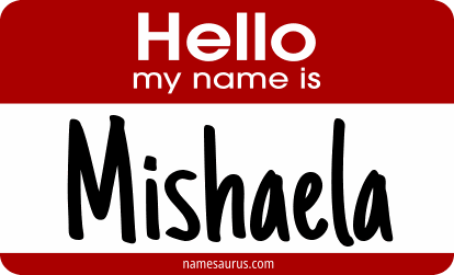 Hello my name is Mishaela png download