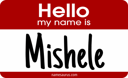 Hello my name is Mishele png download