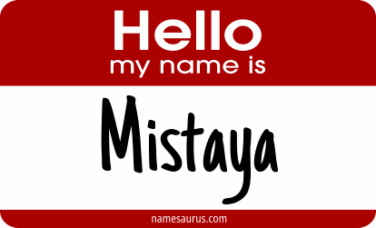 Hello my name is Mistaya png download