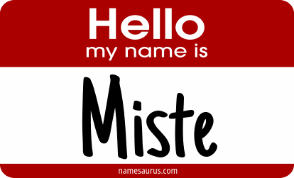 Hello my name is Miste png download