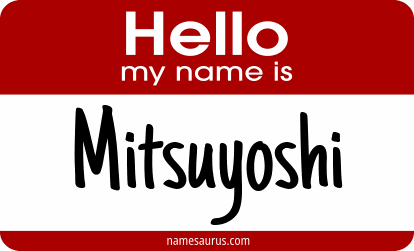 Hello my name is Mitsuyoshi png download