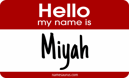Hello my name is Miyah png download