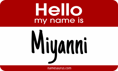Hello my name is Miyanni png download