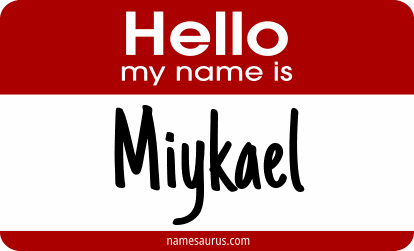 Hello my name is Miykael png download