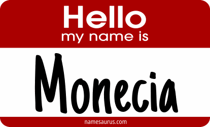 Hello my name is Monecia png download