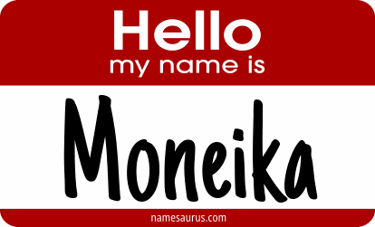 Hello my name is Moneika png download