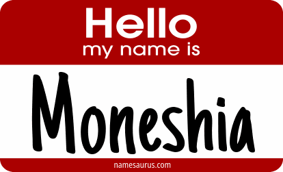 Hello my name is Moneshia png download