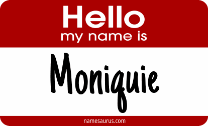 Hello my name is Moniquie png download