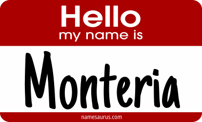 Hello my name is Monteria png download
