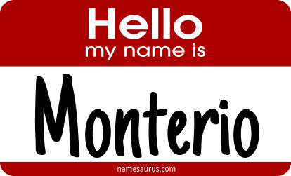 Hello my name is Monterio png download