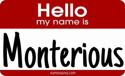 Hello my name is Monterious png download