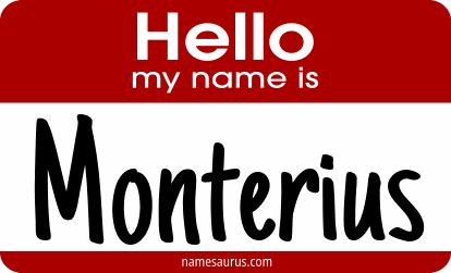 Hello my name is Monterius png download
