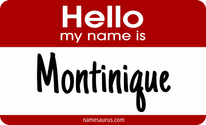 Hello my name is Montinique png download